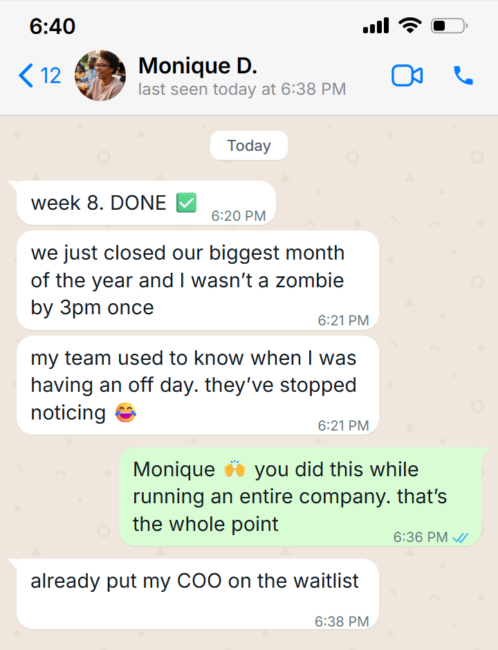 WhatsApp message from Monique, a founder and CEO: biggest month of the year and no 3 p.m. crash